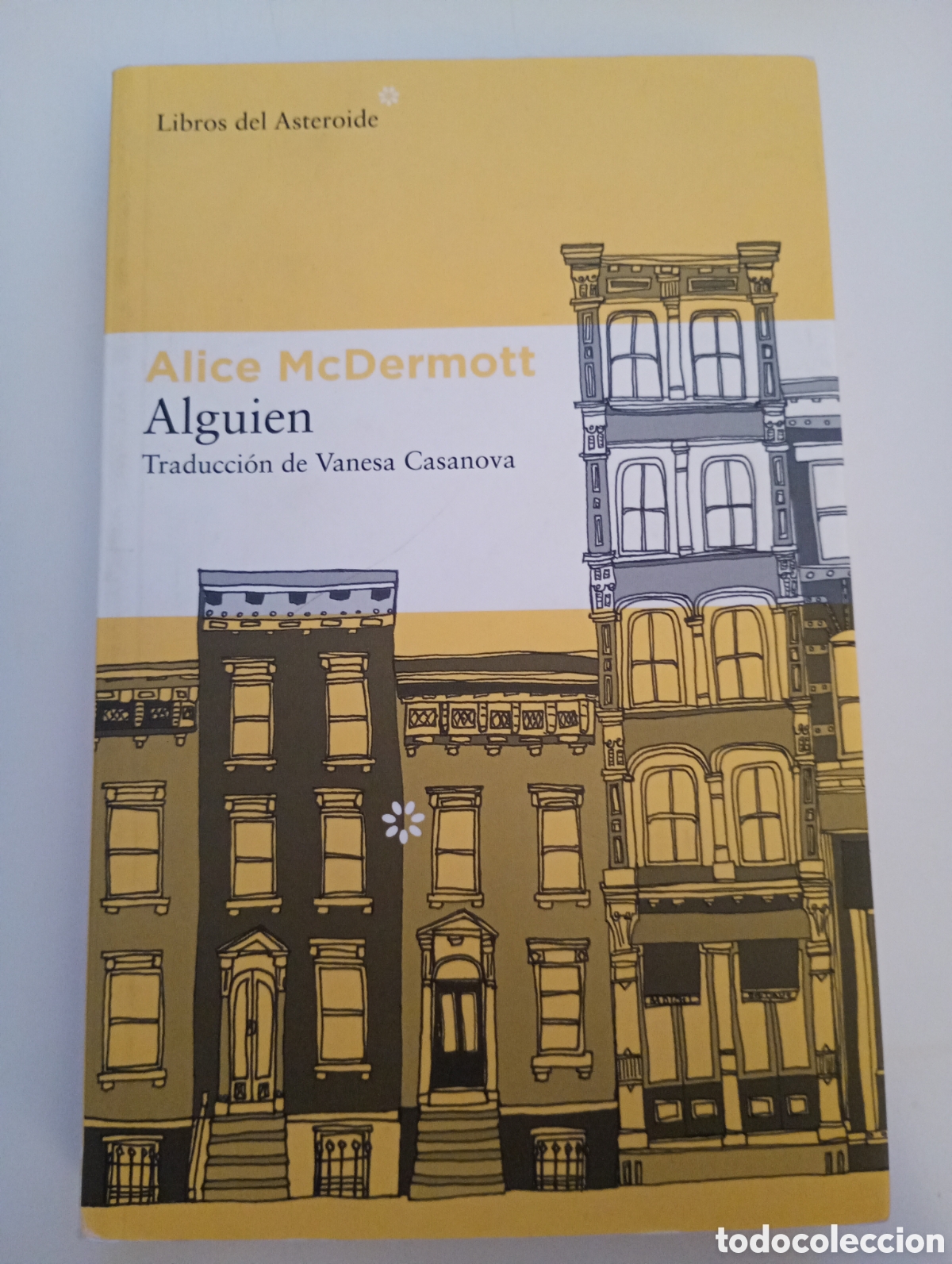 Libros de segunda mano: Alice McDermott . Alguien . Ed Asteroide .