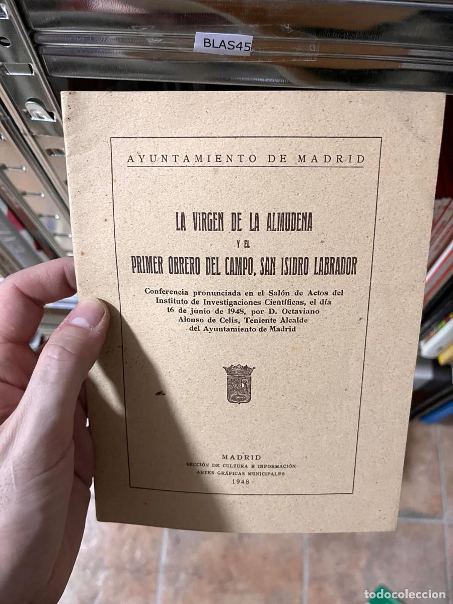 Libros de segunda mano: BLAS45 LA VIRGEN DE LA ALMUDENA Y EL PRIMER OBRERO DEL CAMPO SAN ISIDRO LABRADOR