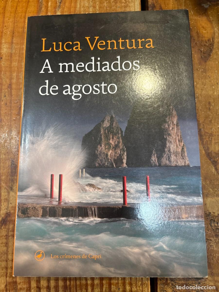 Libros de segunda mano: A mediados de agosto Ventura, Luca