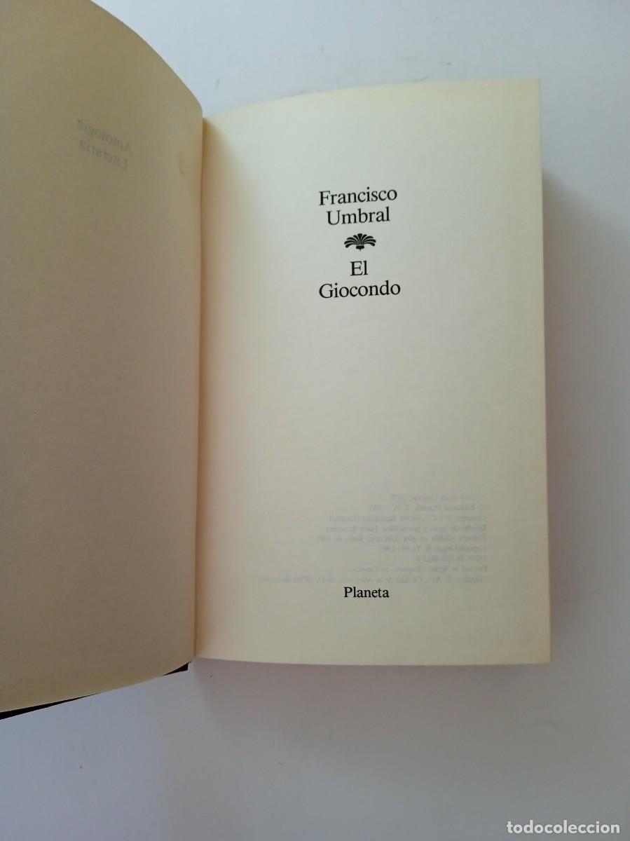 Libros de segunda mano: EL GIOCONDO - FRANCISCO UMBRAL - PLANETA - Foto 3