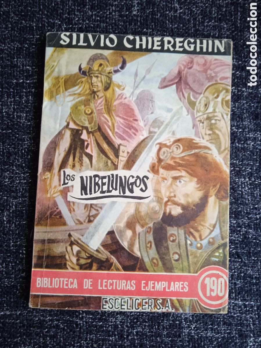 Gebrauchte B&uuml;cher: LOS NIBELUNGOS. / SILVIO CHIREGHIN. -ED. ESCELICER