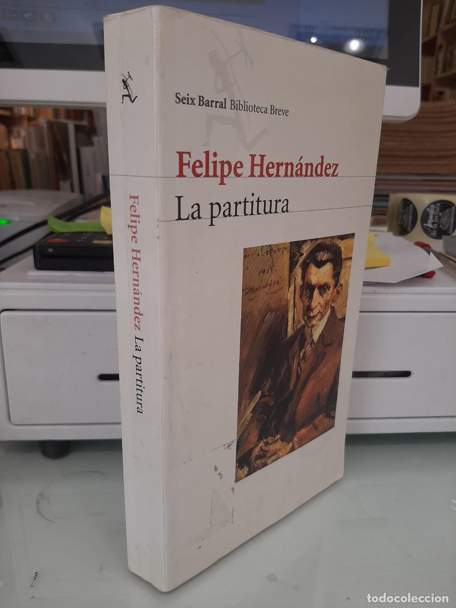 Libros de segunda mano: Felipe Hern&aacute;ndez. La partitura - Foto 1