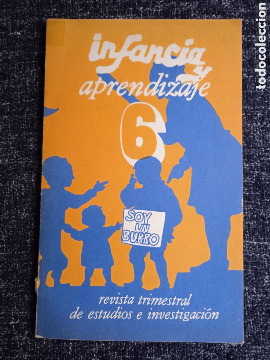 Livres d'occasion: Revista Trimestral de Estudios e Ivestigaci&oacute;n. Infancia y Apredizaje N&ordm; 6