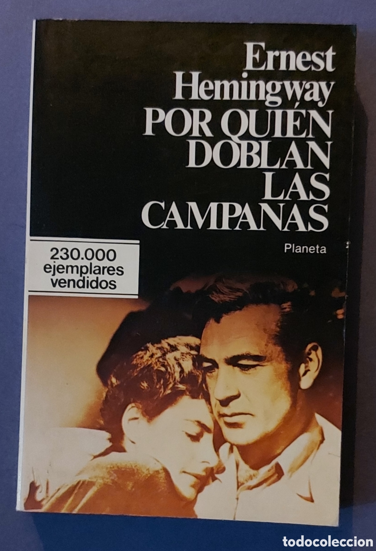 Libros de segunda mano: Por quien doblan las campanas de Ernest Hemigway 1985. Editorial Planeta, col Popular