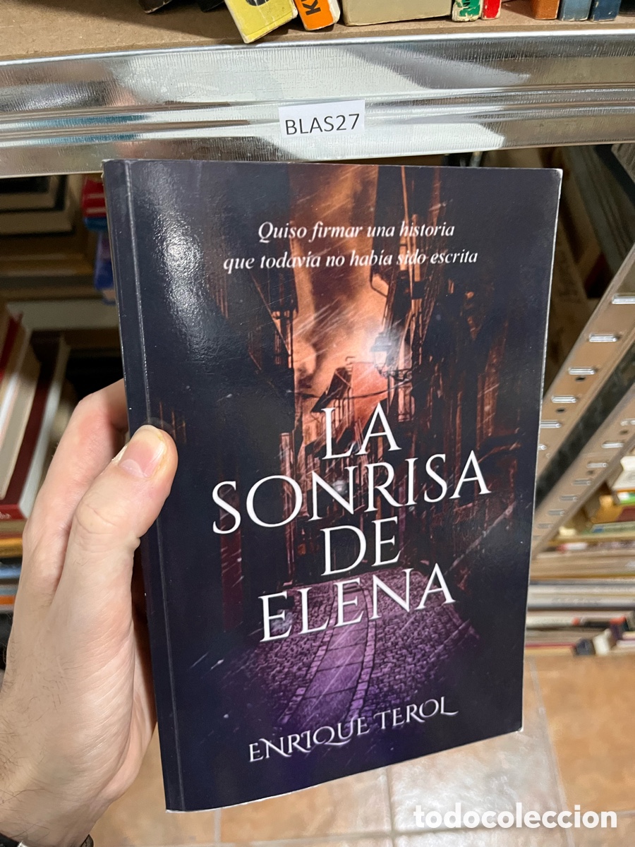 Livres d'occasion: Blas27 LA SONRISA DE ELENA ENRIQUE TEROL