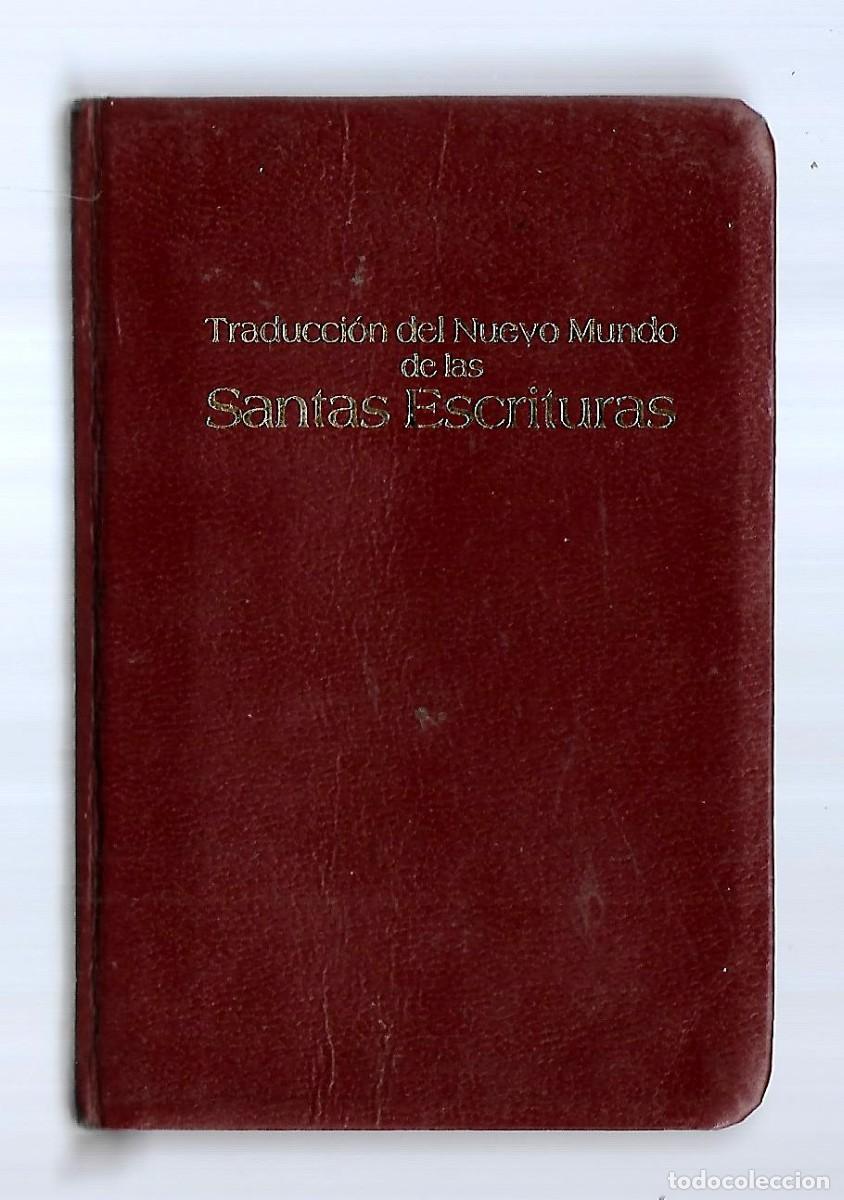 Livres d'occasion: P- LIBRO DE 1.260 PAGS. LIBRO-TRADUCCION DEL NUEVO MUNDO DE LAS SANTAS ESCRITURAS-1987-