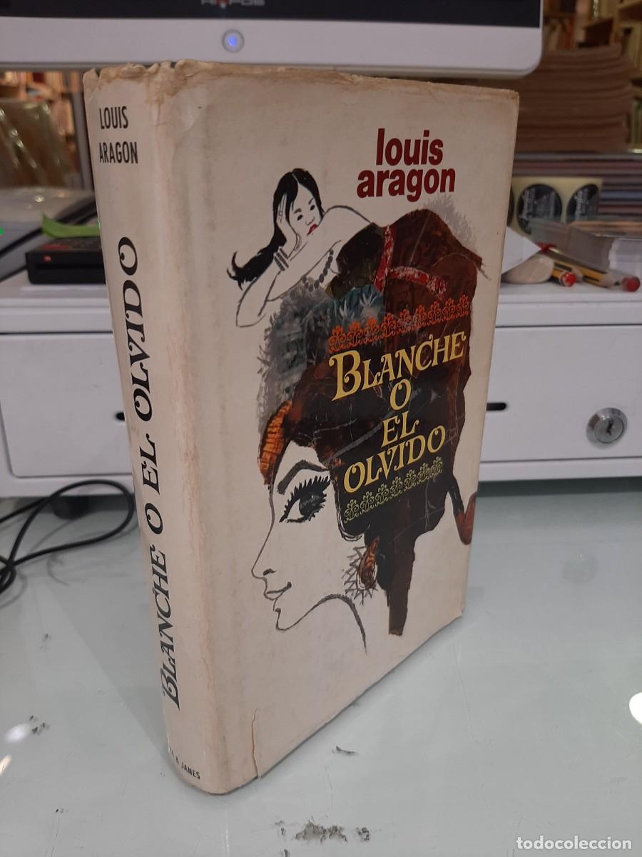 Gebrauchte B&uuml;cher: Louis Aragon. Blanche o el olvido