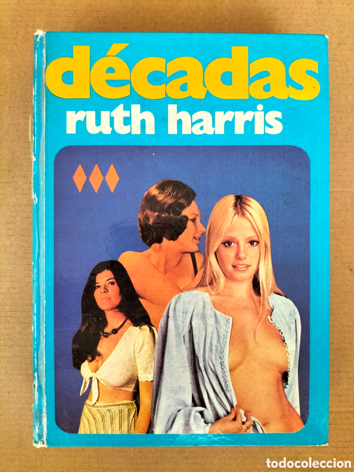 Livres d'occasion: D&eacute;cadas. Ruth Harris. Colecci&oacute;n mosaico. Ediciones aura, 1975. Libro