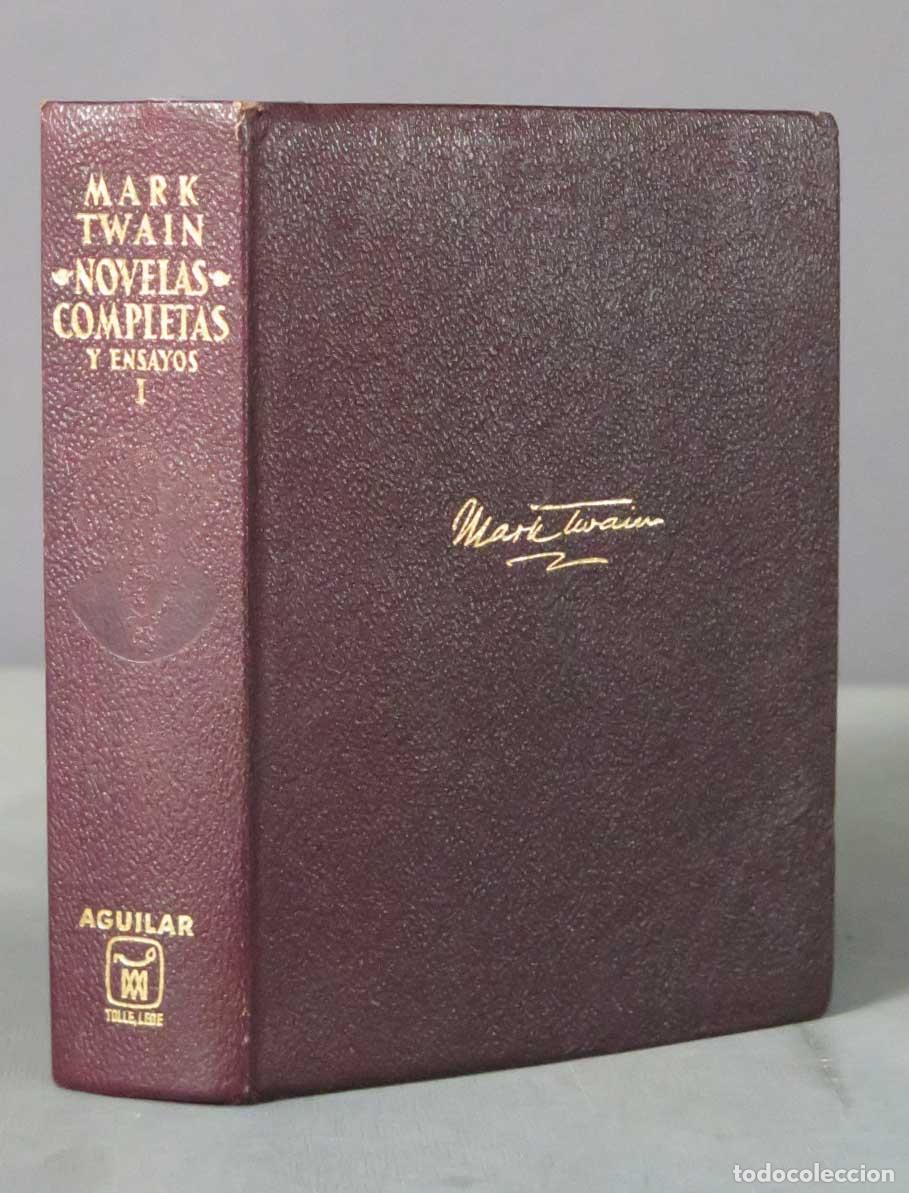 Libros de segunda mano: Novelas completas y ensayos Tomo I. TWAIN. AGUILAR. 1966