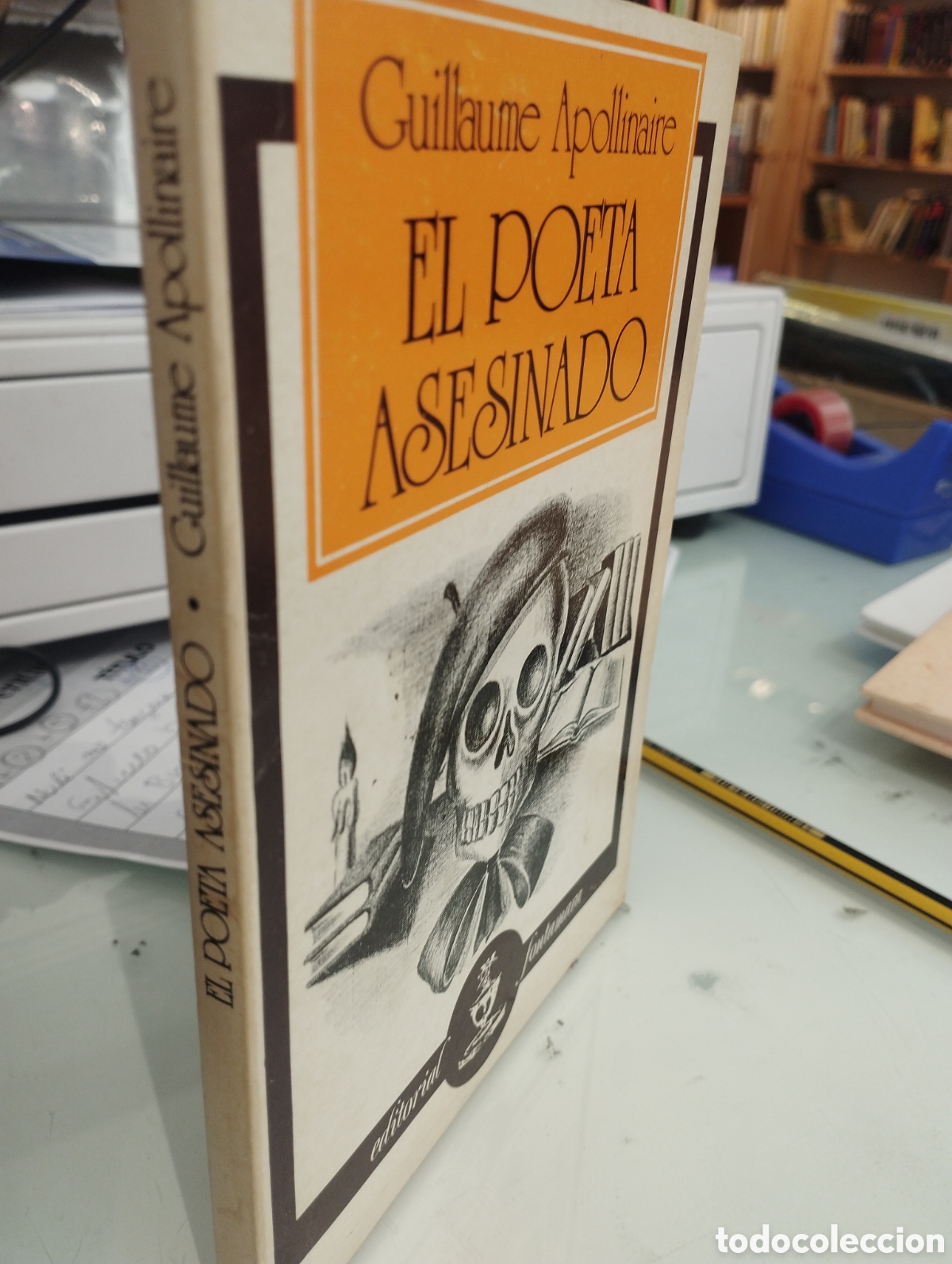 Libri di seconda mano: Guillaume Apollinaire. El poeta aesinado