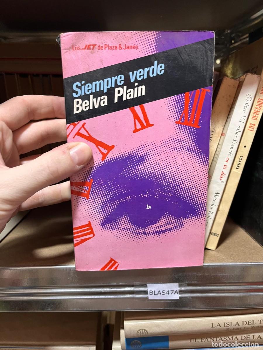 Libros de segunda mano: BLAS47A SIEMPRE VERDE, BELVA PLAIN - Foto 1