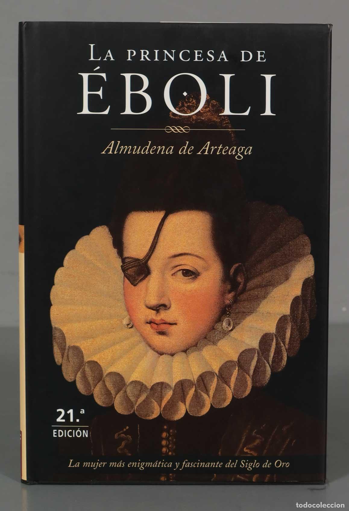 Second hand books: La princesa de &Eacute;boli Arteaga, Almudena de