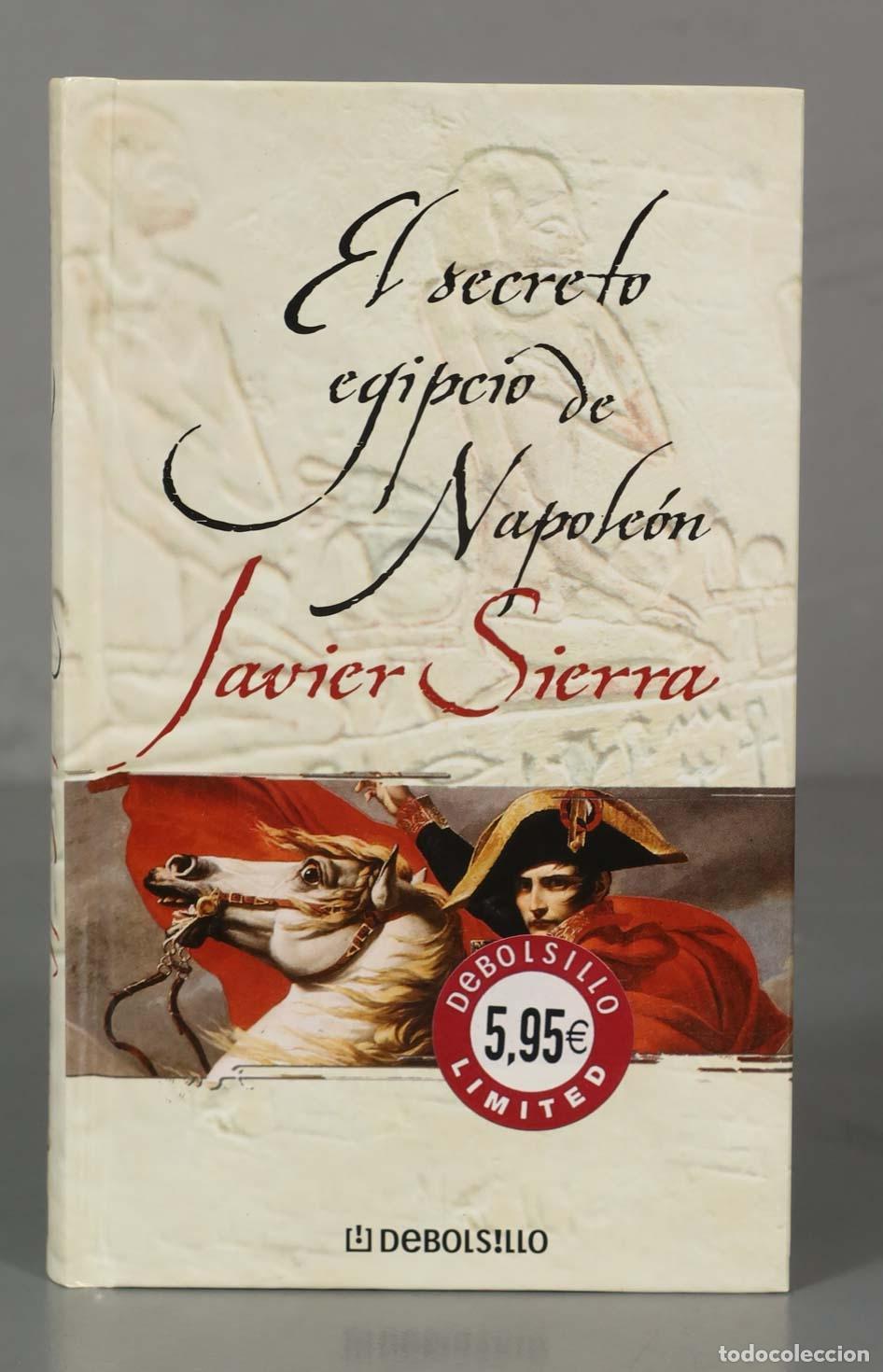 Livres d'occasion: El secreto egipcio de Napole&oacute;n Sierra, Javier