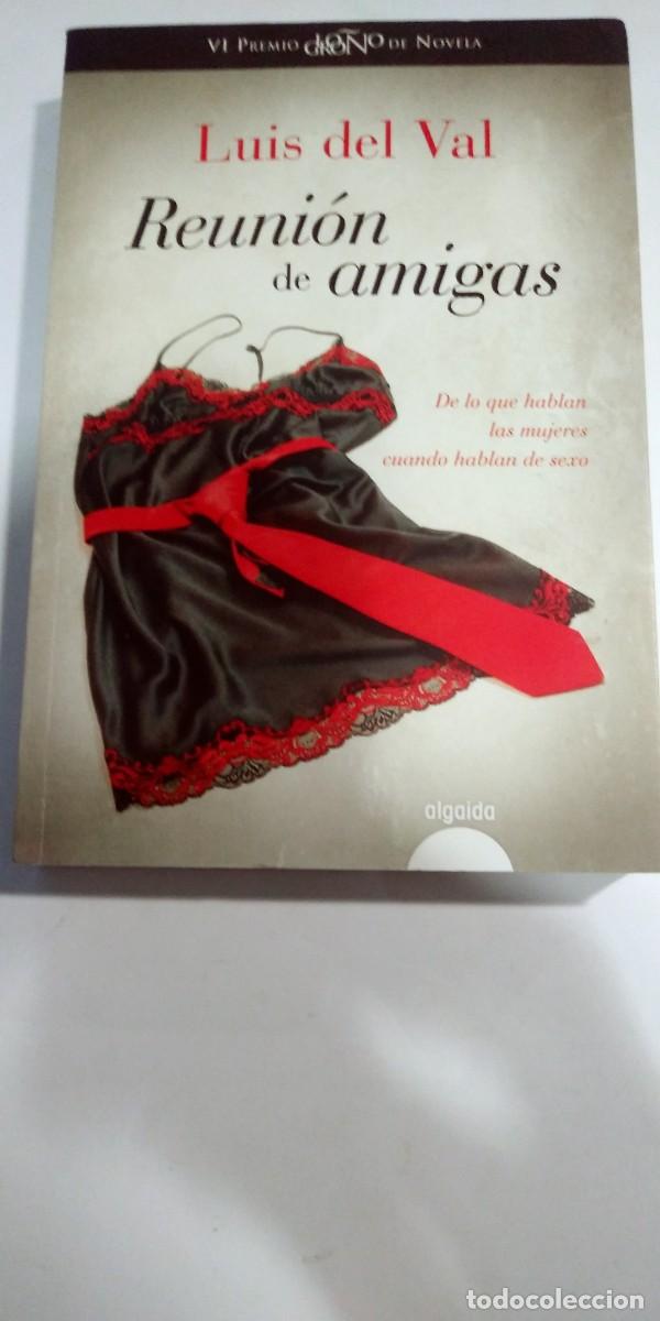Libros de segunda mano: Reuni&oacute;n de amigas Lu&iacute;s del Val - Foto 1