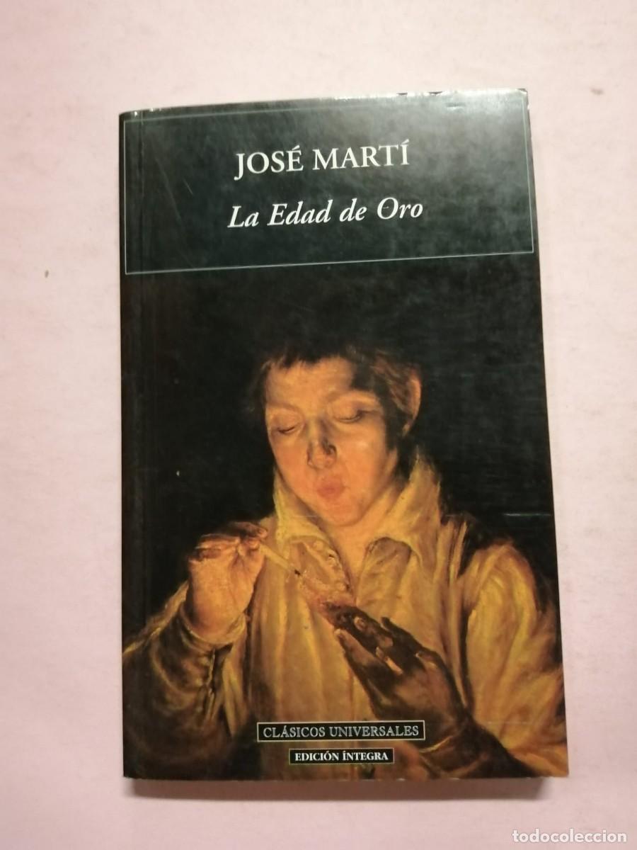 Libros de segunda mano: LA EDAD DE ORO (JOSE MARTI) - Foto 1