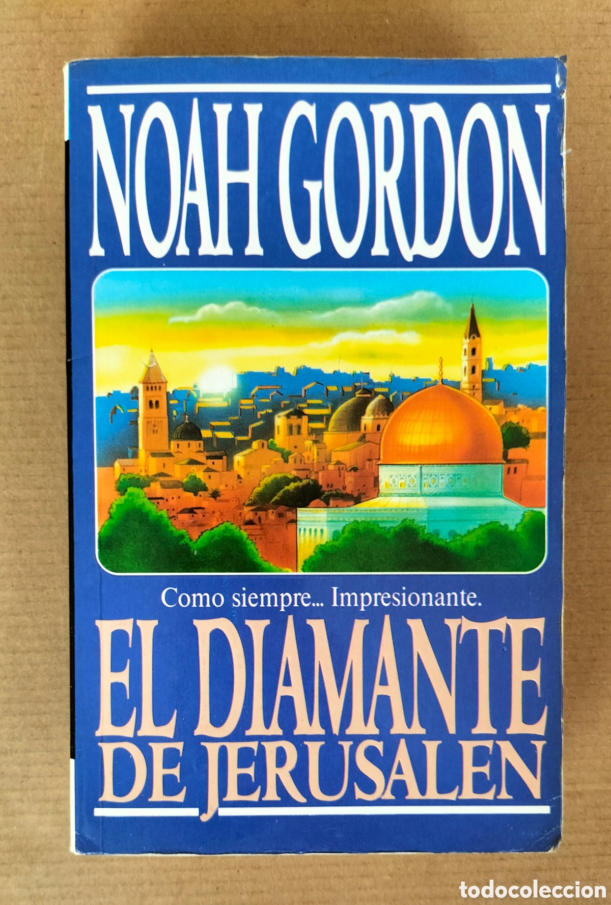 Livres d'occasion: El diamante de Jerusalen. Noah Gordon. Ediciones B, 1997. Libro