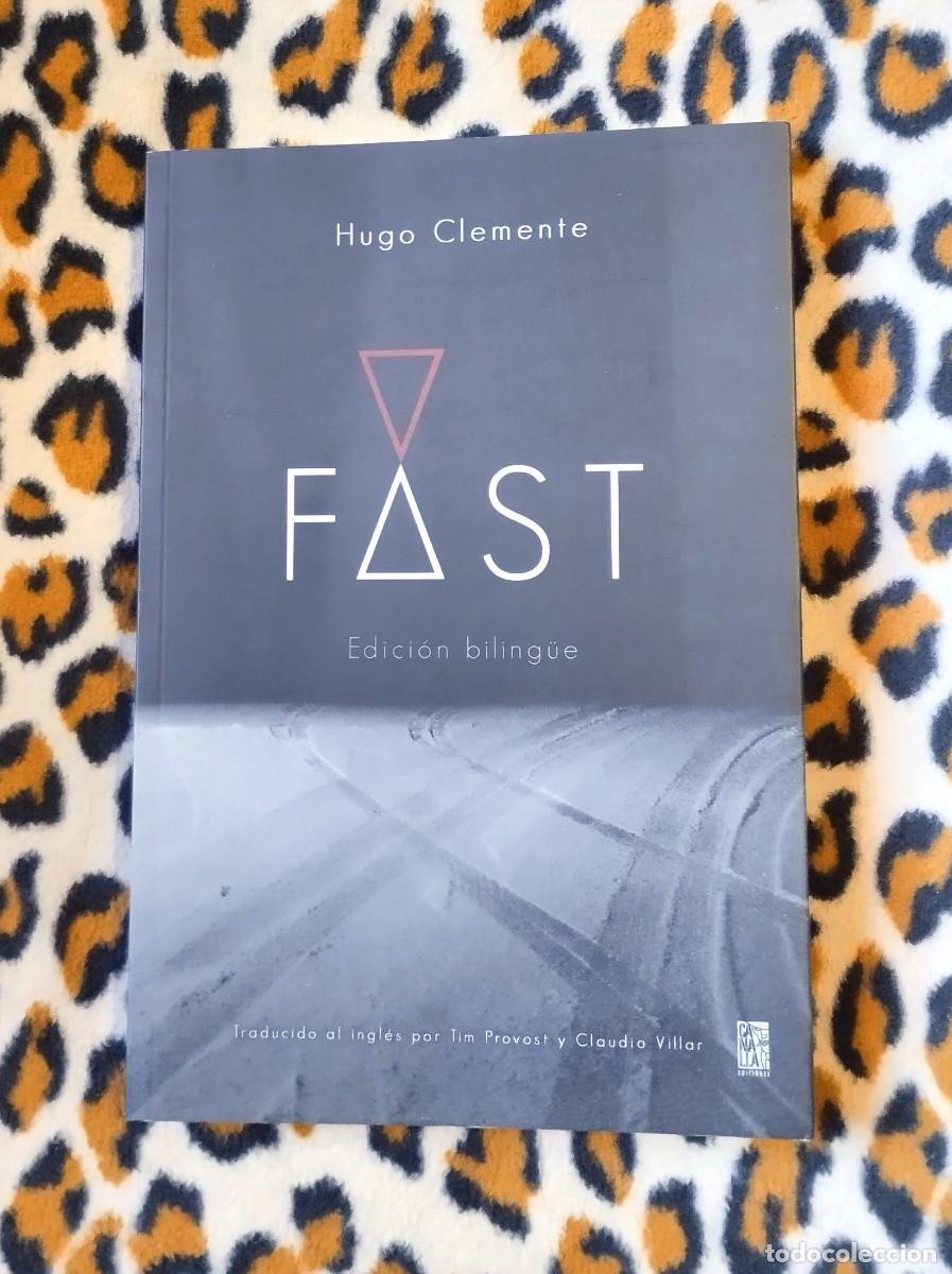 Libros de segunda mano: FAST - HUGO CLEMENTE - CANALLA EDICIONES 2019 - Foto 1