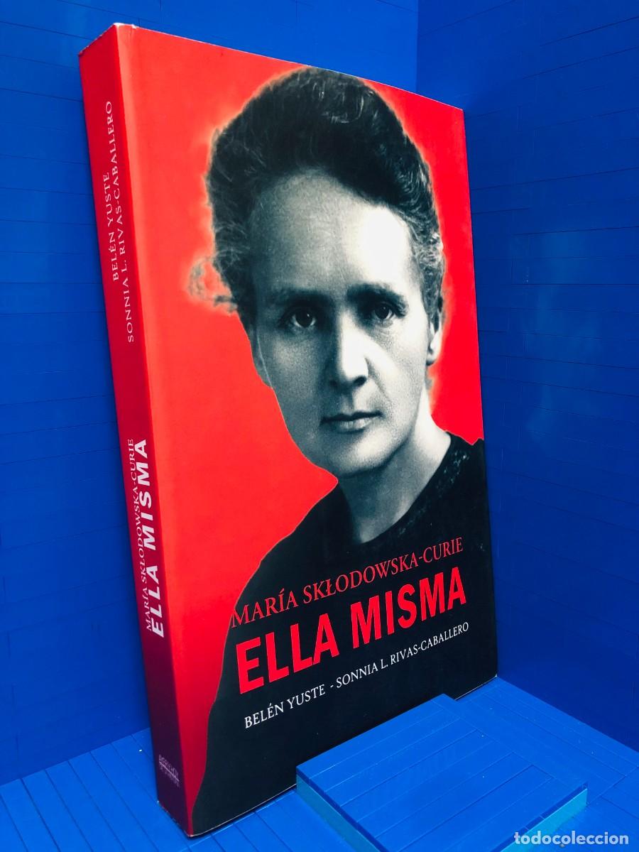 Libros de segunda mano: MARIA SKLODOWSKA-CURIE ELLA MISMA - EDICIONES PALABRA - YUSTE / RIVAS-CABALLERO - 2016
