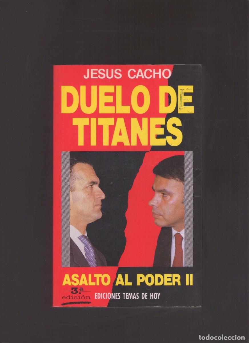 Libros de segunda mano: Bd. Duelo de titanes. Asalto al poder II (Jes&uacute;s Cacho) - Foto 1