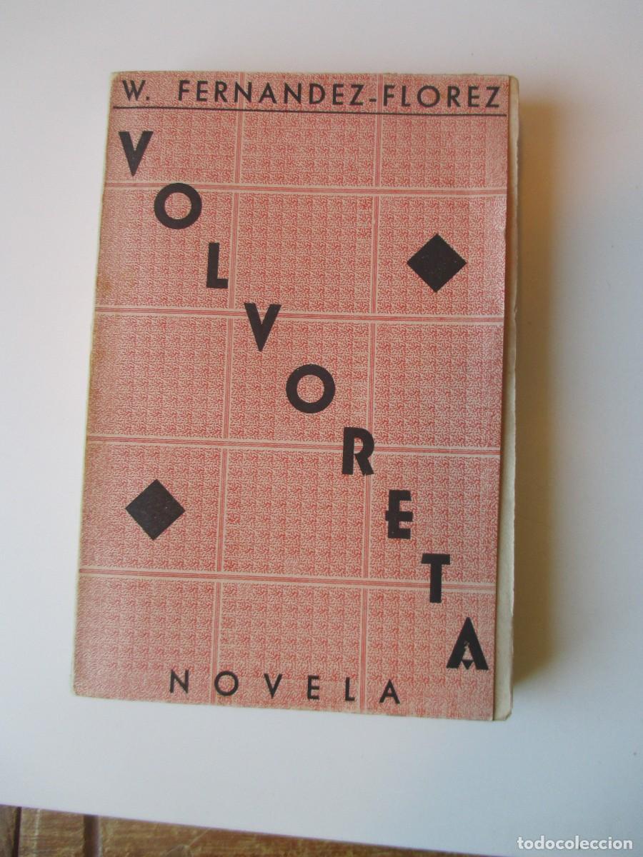 Libri di seconda mano: WENCESLAO FERN&Aacute;NDEZ-FLOREZ Volvoreta W35354