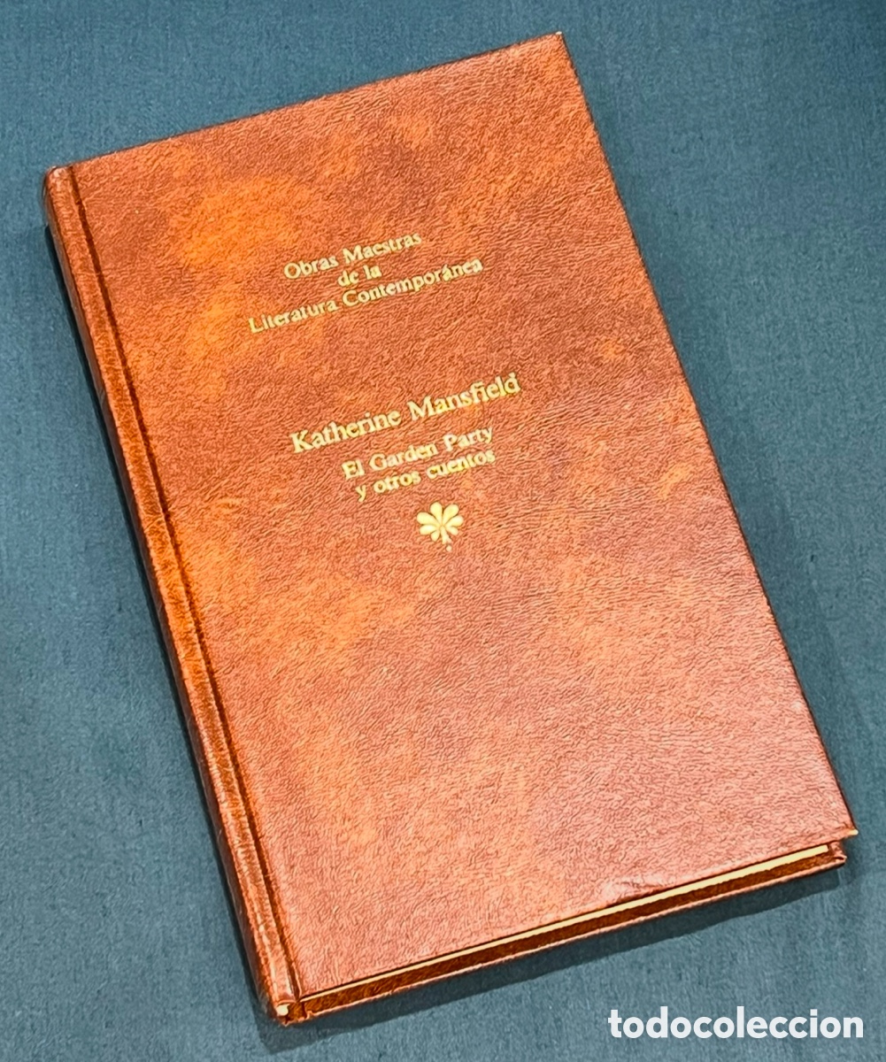 Libros de segunda mano: Libro. Katherine Mansfield. &ldquo;El Garden Party y otros cuentos&rdquo;. Seix Barral. 1985.