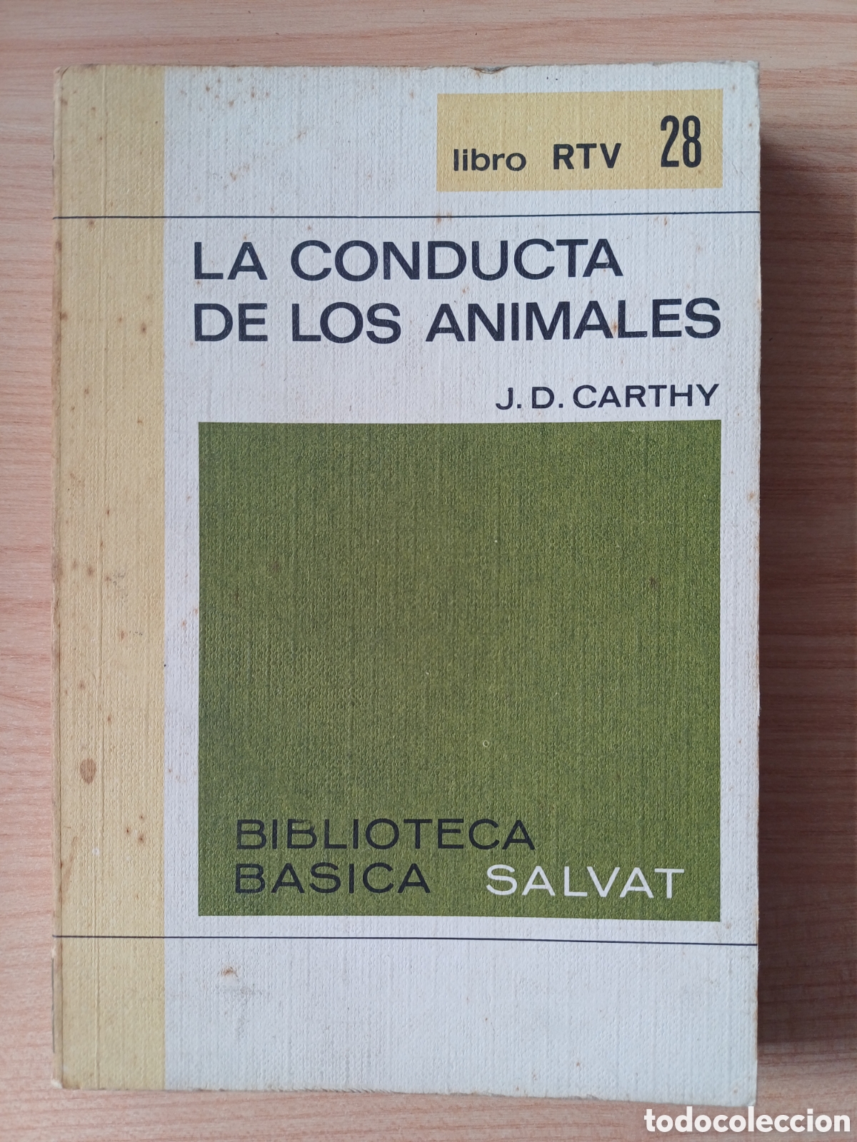 Libros de segunda mano: LA CONDUCTA DE LOS ANIMALES J. D. CARTHY SALVAT 1969