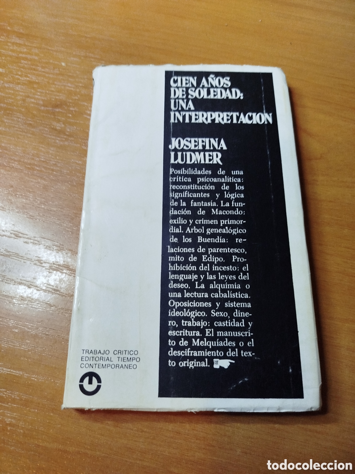Libri di seconda mano: Cien a&ntilde;os de soledad. una interpretaci&oacute;n. Josefina ludmer. Trabajo cr&iacute;tico.