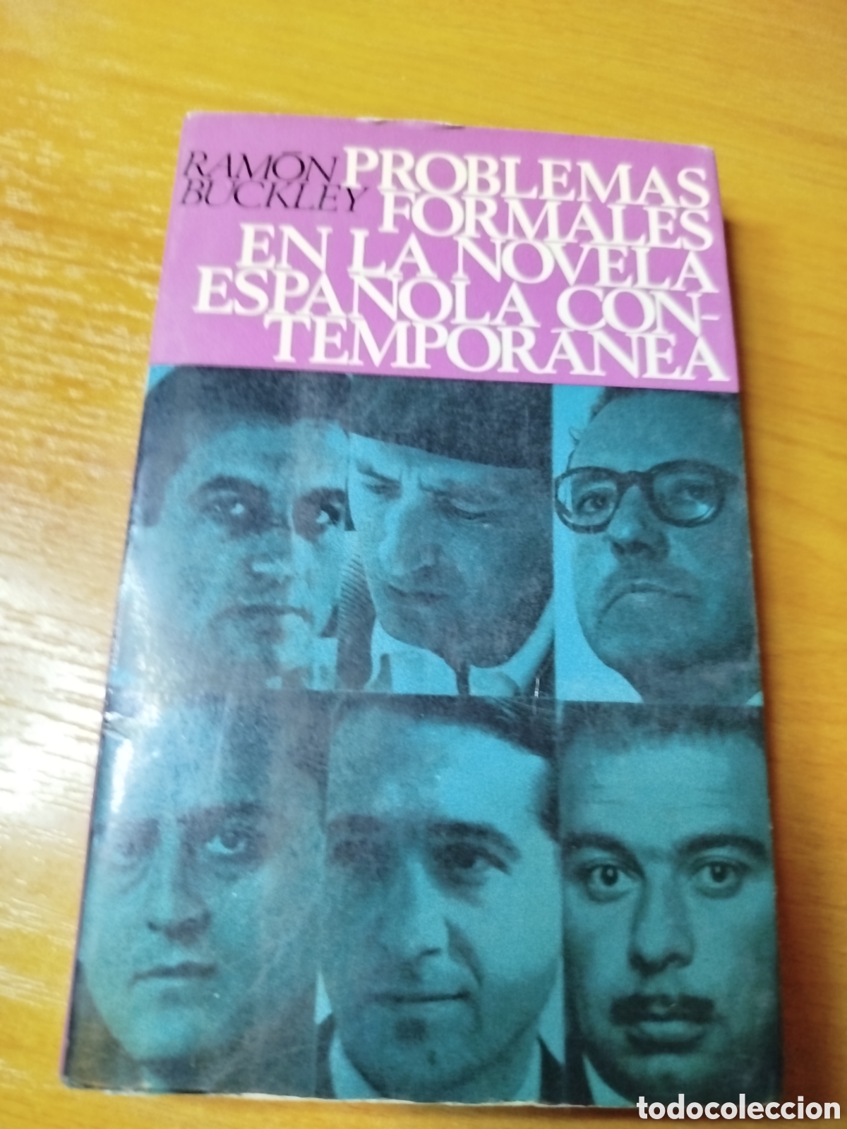 Gebrauchte B&uuml;cher: Problemas formales en la novela espa&ntilde;ola y contempor&aacute;nea. Ram&oacute;n buckley.