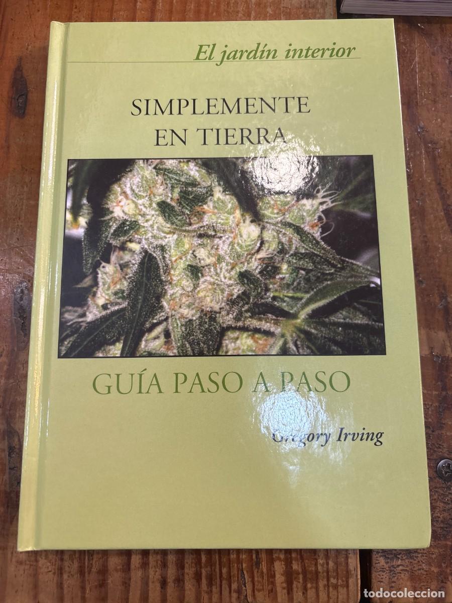 Libros de segunda mano: Simplemente en tierra: El jardin interior Irving, Gregory