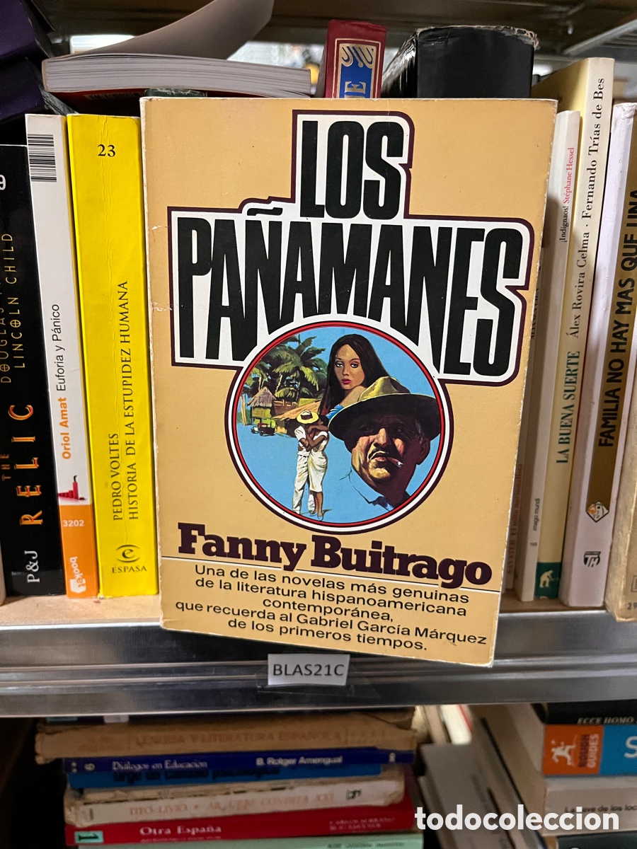 Libros de segunda mano: Blas21C Los pa&ntilde;amanes. Fanny Buitrago