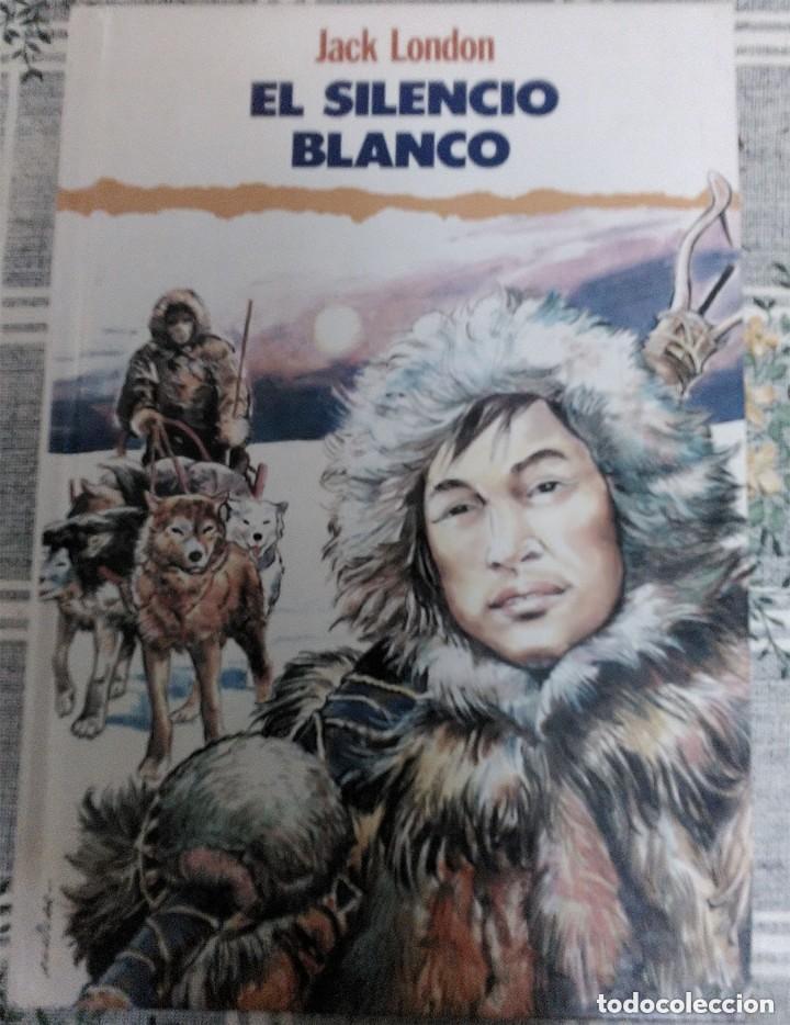 Libros de segunda mano: El silencio Blanco. Jack London - Foto 1