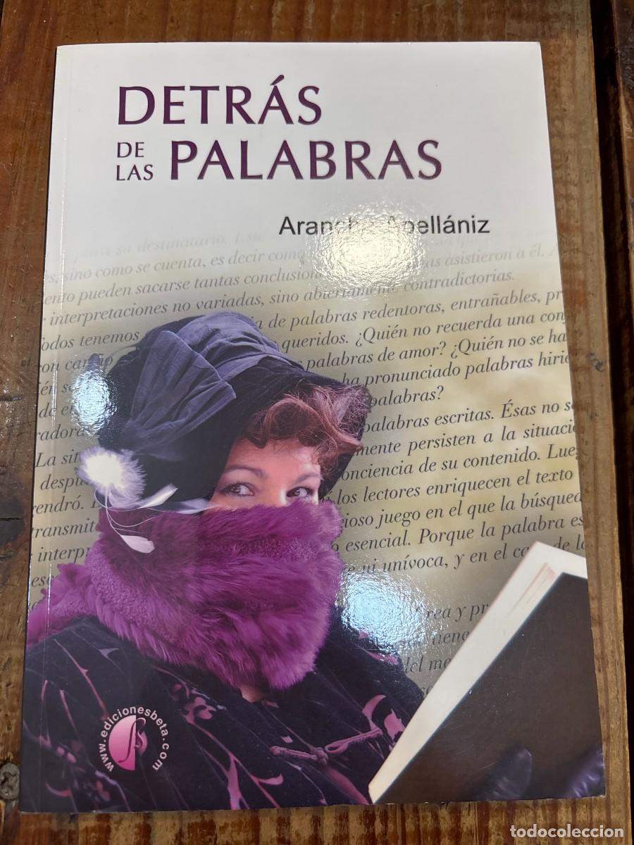 Libri di seconda mano: Detr&aacute;s de las palabras Apell&aacute;niz, Arancha