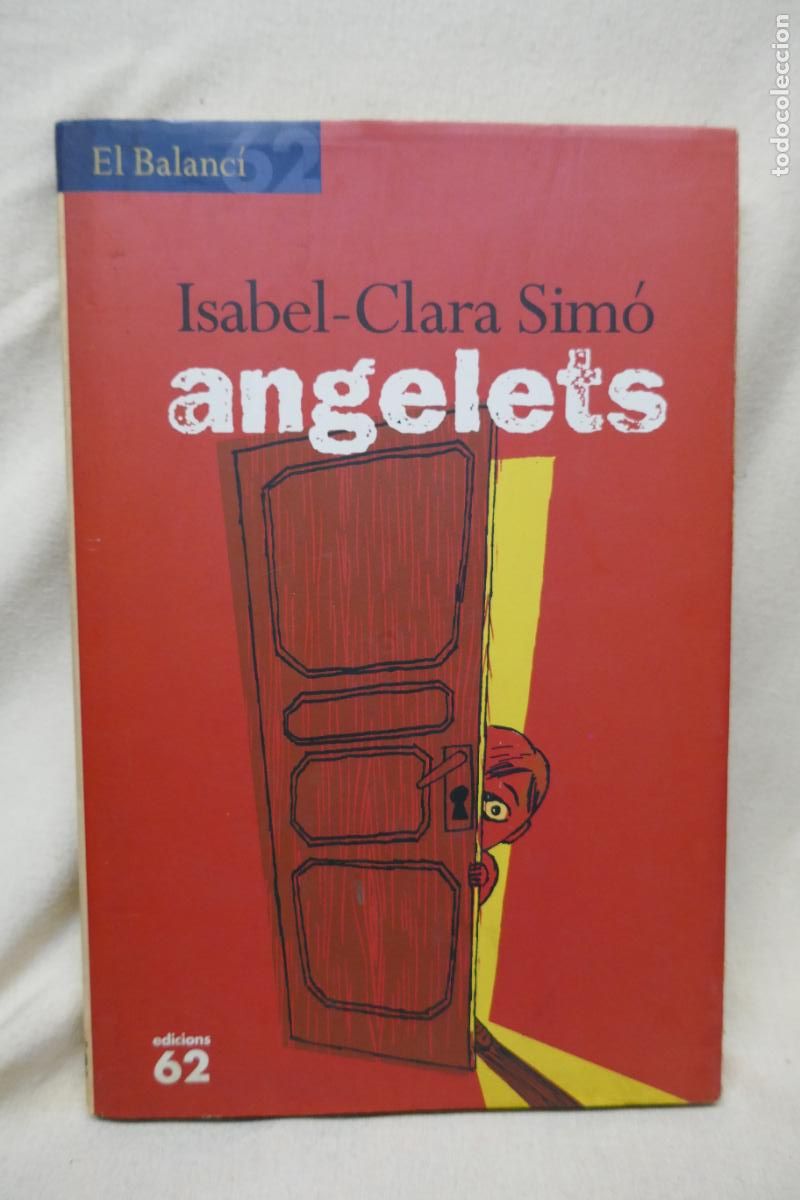 Libros de segunda mano: Angelets - Isabel-Clara Sim&oacute; - (en Catal&agrave;) - Foto 1