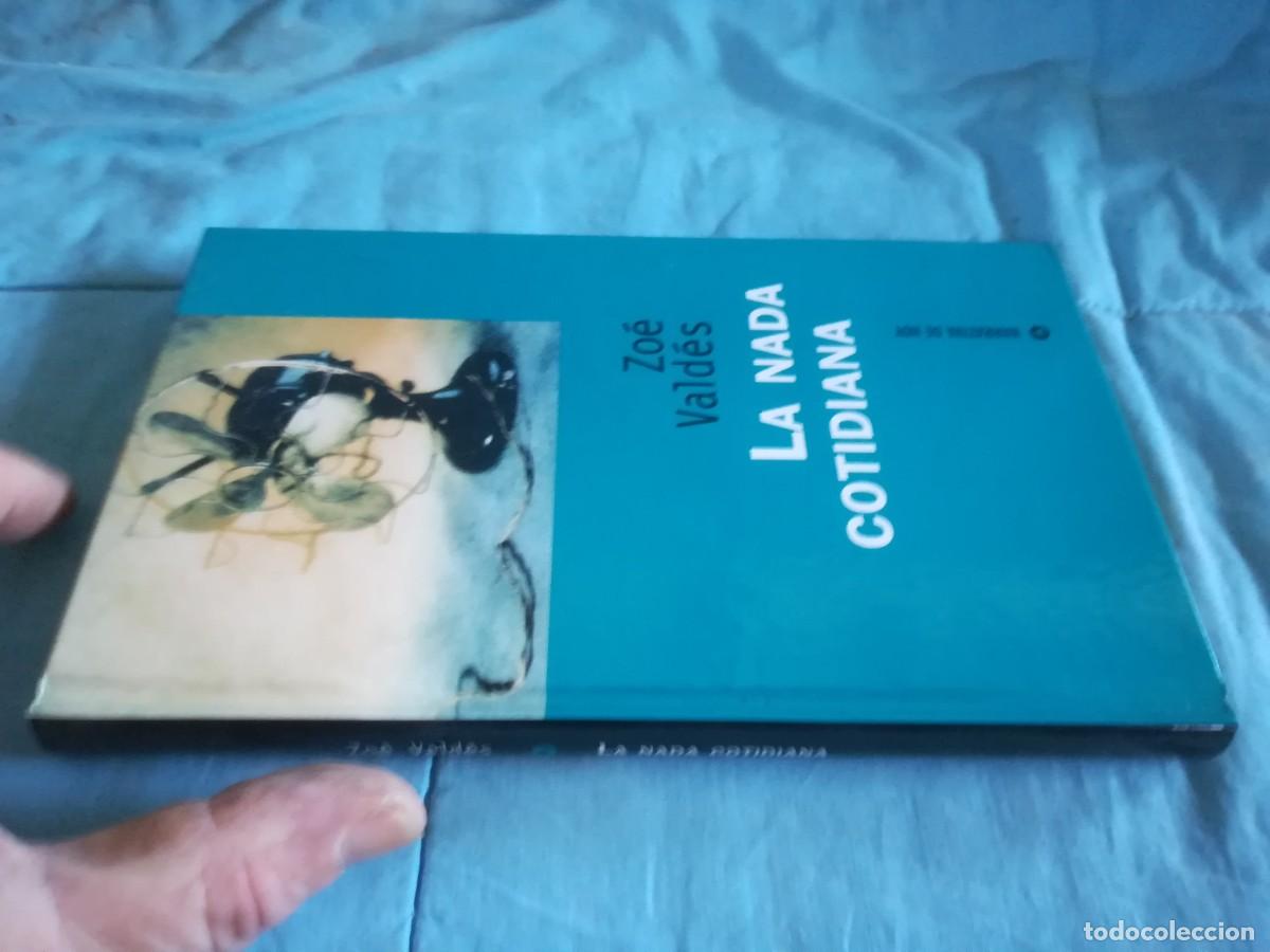 Libros de segunda mano: LA NADA COTIDIANA / ZOE VALDES / CONS 686 / MILLENIUM - Foto 1