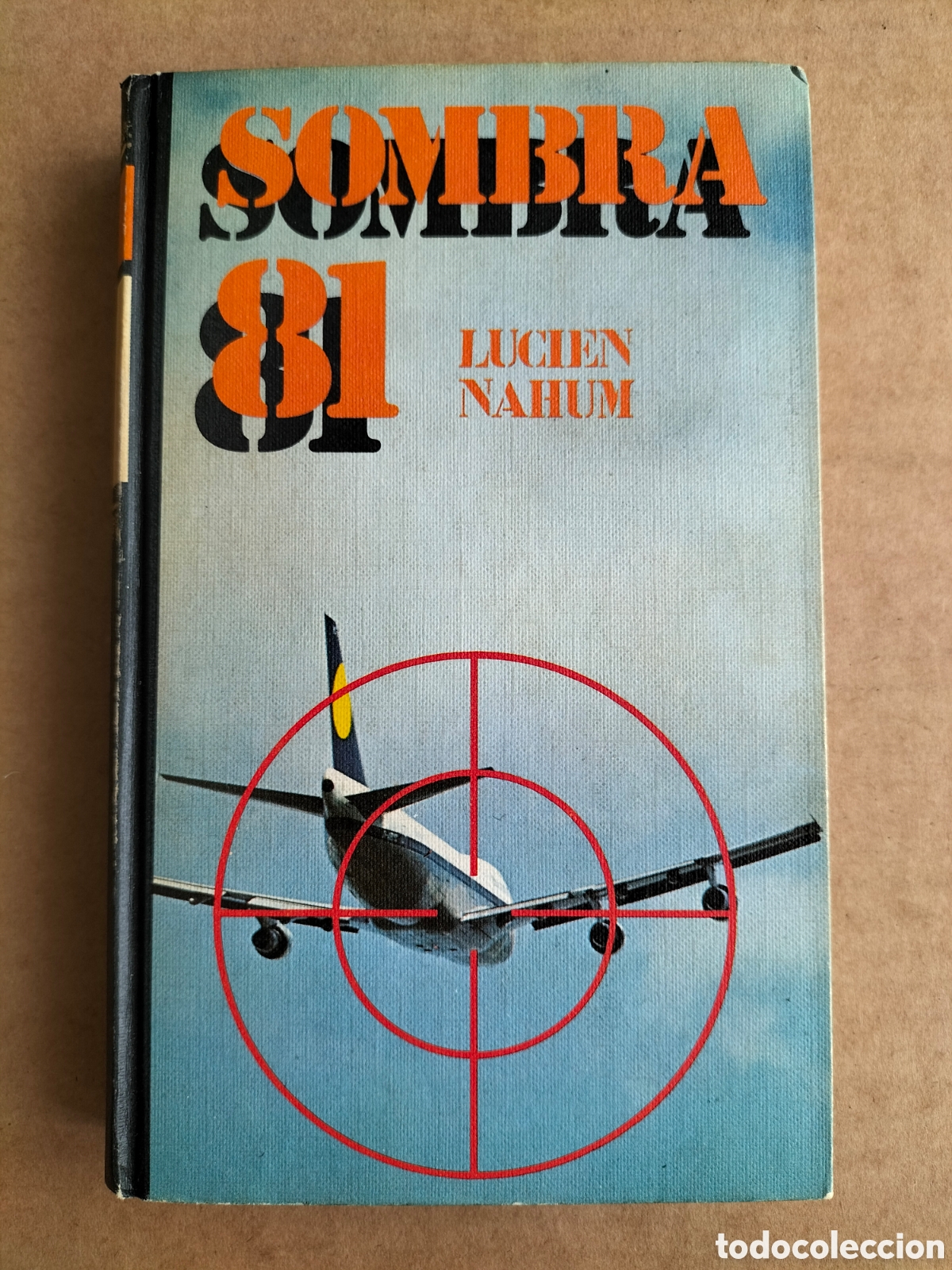 Libros de segunda mano: Sombra 81. Lucien Nahum. Ediciones Picazo C&iacute;rculo de lectores, 1976. Libro