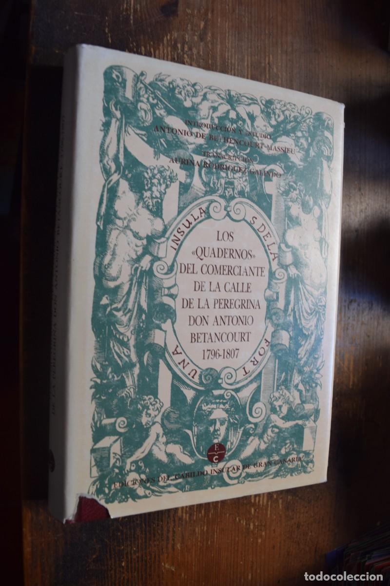 Livres d'occasion: Los Quadernos del comerciante de la calle de la Peregrina, Antonio Betancourt, CGC, 1996