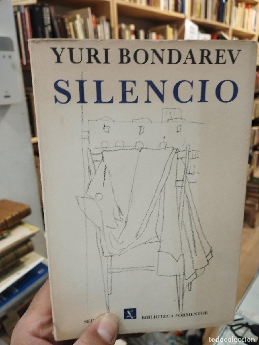 Libros de segunda mano: Yuri Bondarev. Silencio - Foto 1