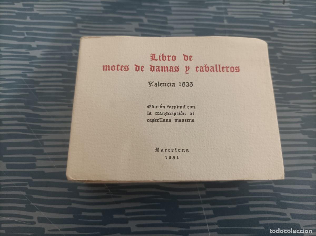 Libri di seconda mano: LIBRO DE MOTES DE DAMAS Y CABALLEROS, VALENCIA 1535, EDICI&Oacute;N FASCIMIL, BARCELONA 1951,348 P&Aacute;G.