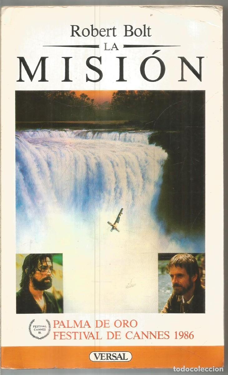 Libros de segunda mano: ROBERT BOLT. LA MISION. VERSAL - Foto 1