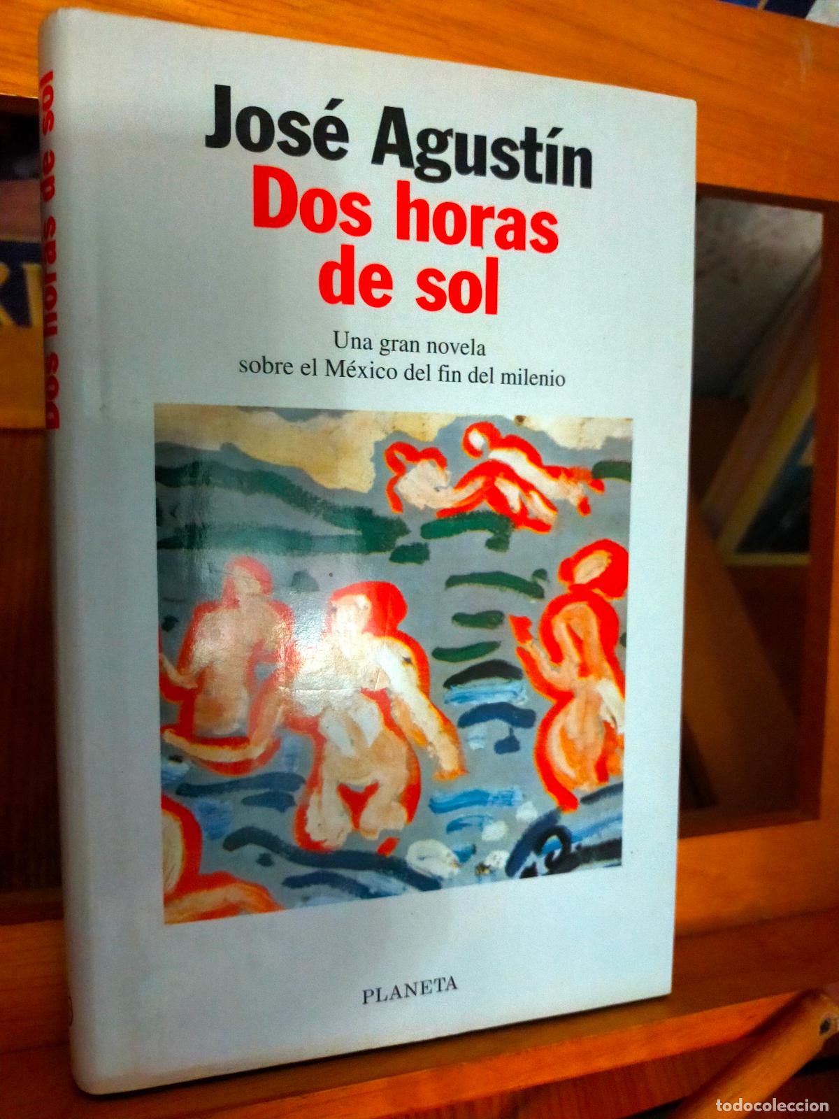 Libros de segunda mano: DOS HORAS DE SOL. IGNACIO AGUST&Iacute;N. EDITORIAL PLANETA - Foto 1
