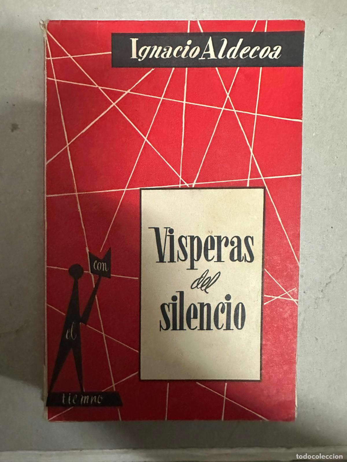 Libros de segunda mano: ALDECOA, Ignacio - V&iacute;speras del silencio - Foto 1