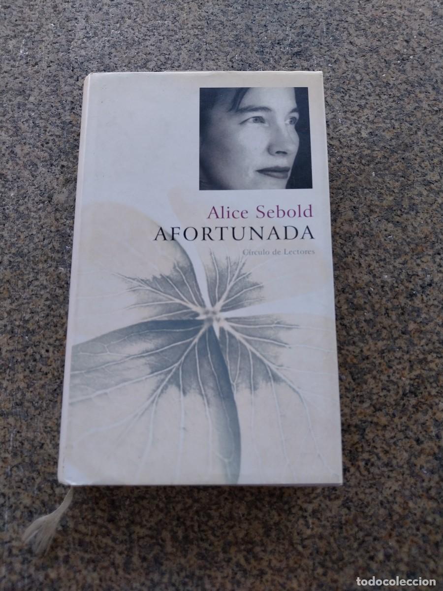 Libros de segunda mano: AFORTUNADA -- ALICE SEBOLD -- CIRCULO -- - Foto 1