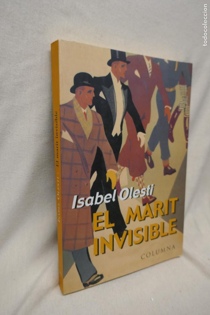 Libros de segunda mano: EL MARIT INVISIBLE - Isabel OLESTI (en Catalan) - Foto 2