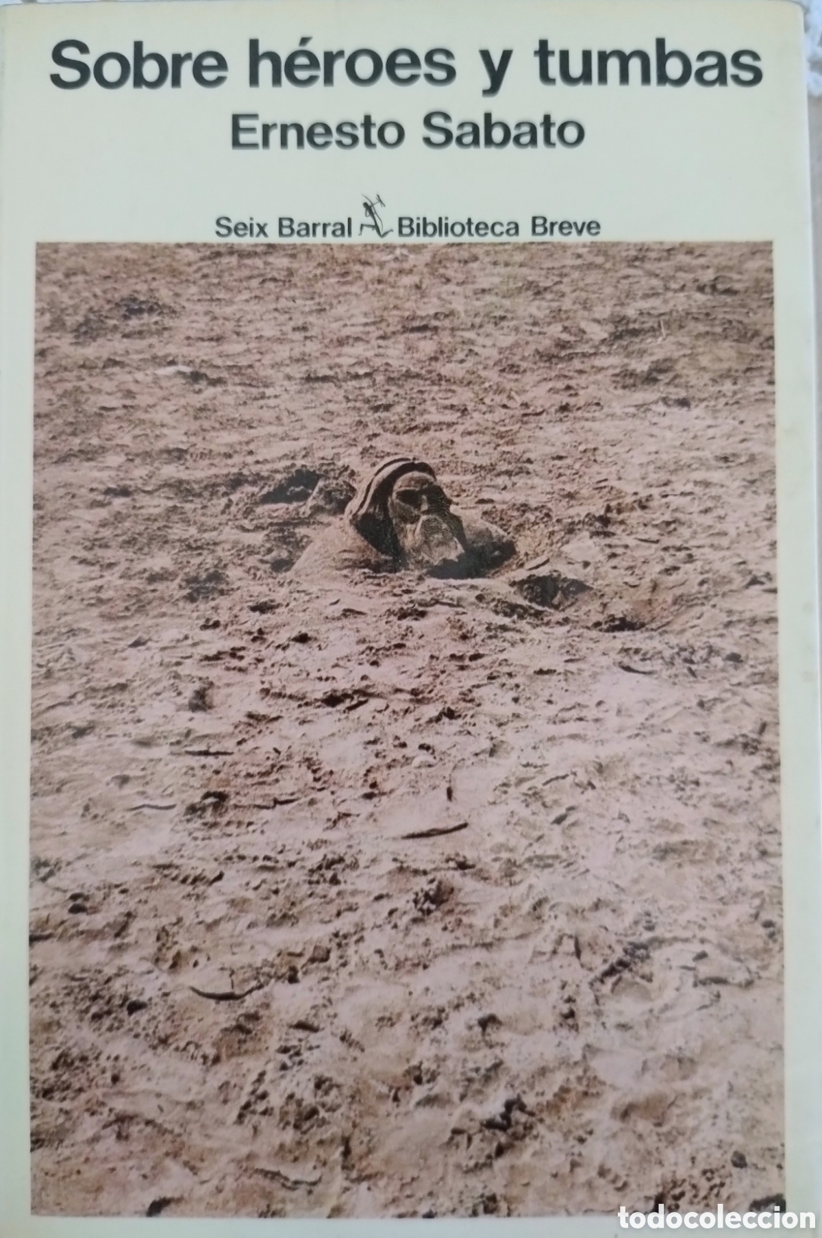 Libros de segunda mano: SOBRE H&Eacute;ROES Y TUMBAS - Foto 1