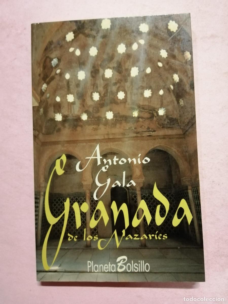 Libros de segunda mano: GRANADA DE LOS NAZARIES (ANTONIO GALA) - Foto 1