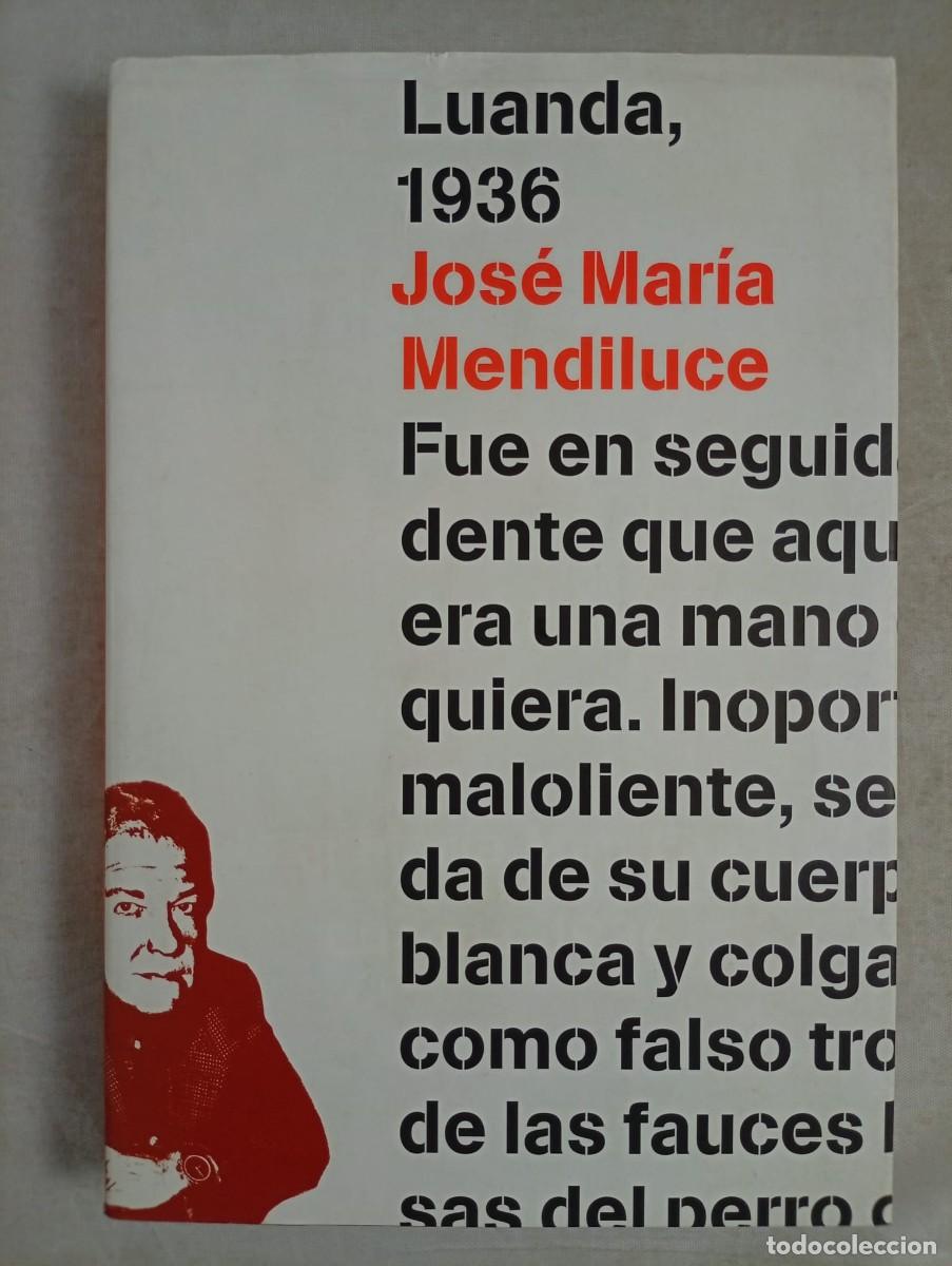 Libros de segunda mano: LUANDA, 1936. JOS&Eacute; MAR&Iacute;A MENDILUCE. - Foto 1