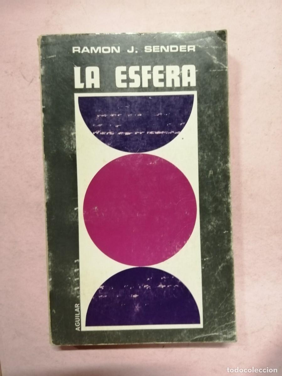 Libros de segunda mano: LA ESFERA (RAMON J. SENDER) - Foto 1