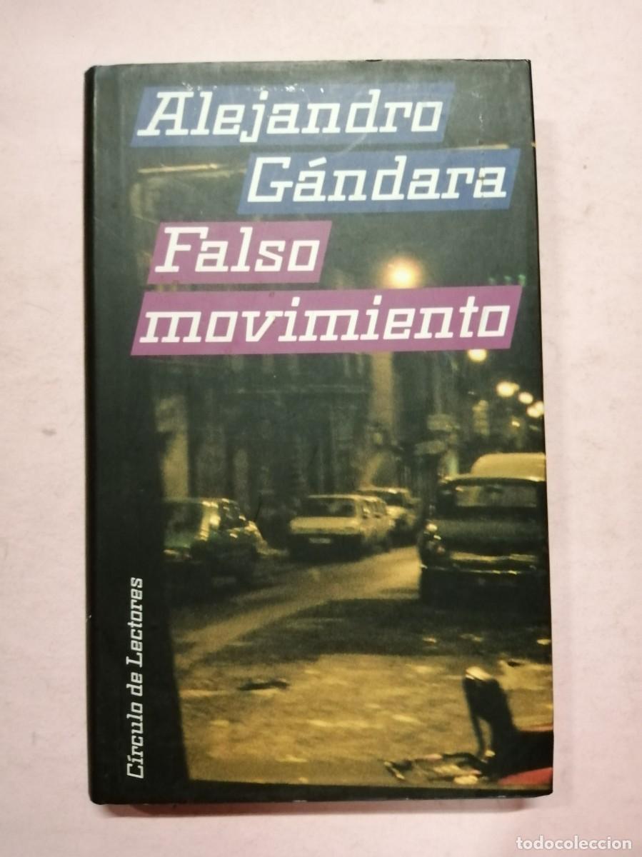 Libros de segunda mano: FALSO MOVIMIENTO (ALEJANDRO GANDARA) - Foto 1