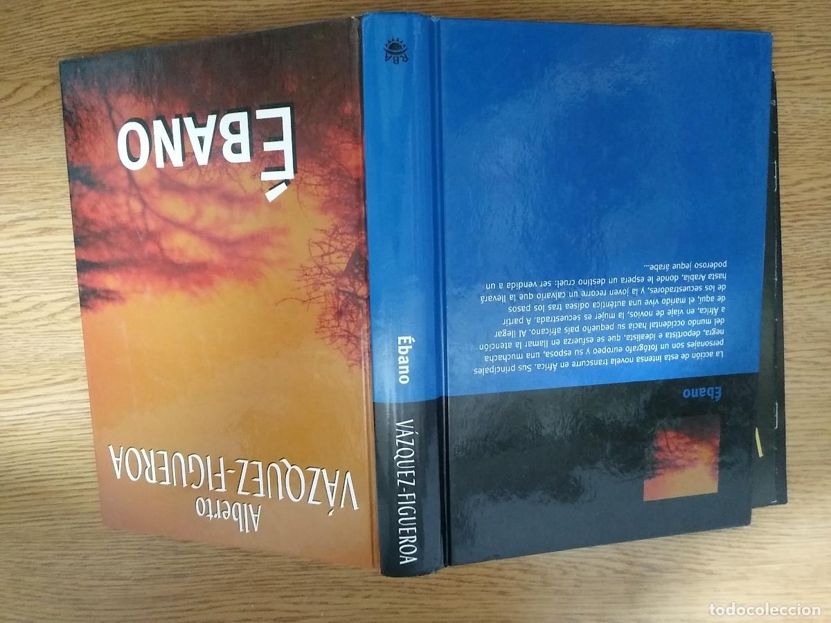 Libros de segunda mano: &Eacute;BANO - ALBERTO V&Aacute;ZQUEZ FIGUEROA. - Foto 2