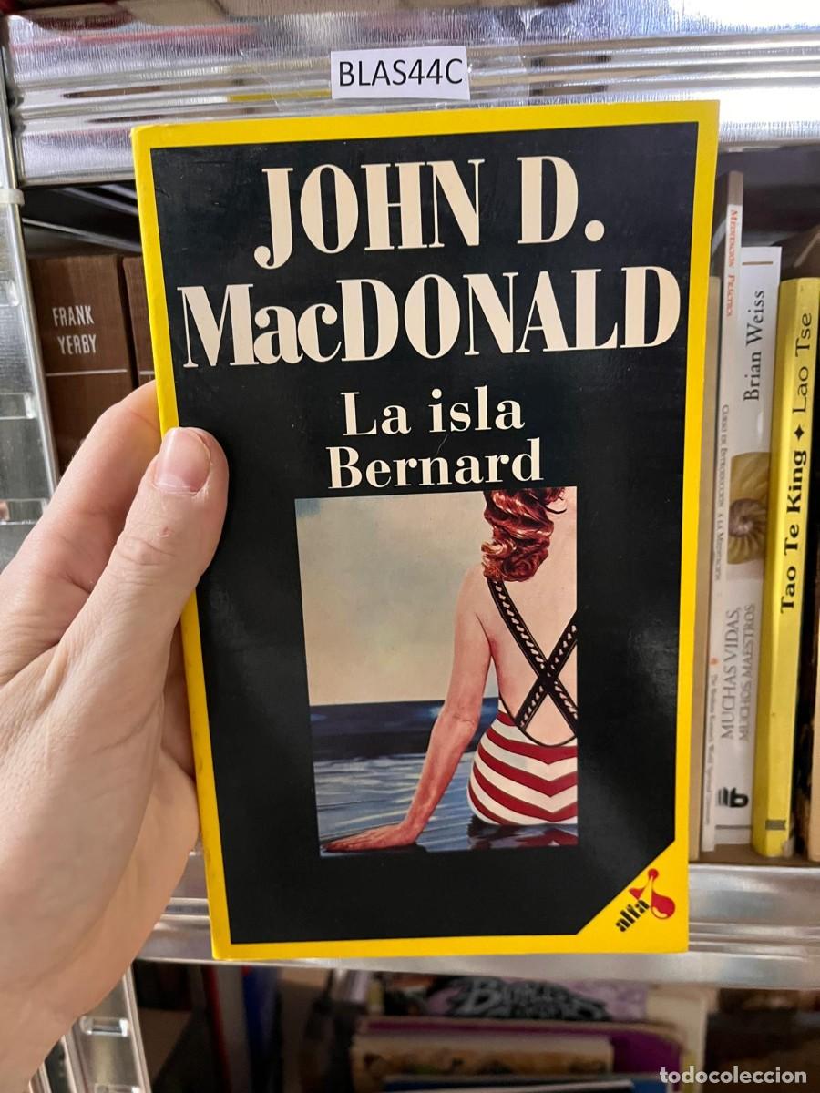 Libros de segunda mano: BLAS44C JOHN D MACDONALD, LA ISLA BERNARD - Foto 1